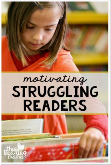Motivating Struggling Readers